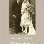 Maczakové z Ottenburgu - Gorazd Josef Vopatrný - kniha z kategorie Novověk