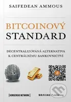 Bitcoinový standard (Decentralizovaná alternativa k centrálnímu bankovnictví) - kniha z kategorie Finance