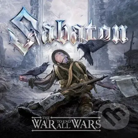 Sabaton: The War To End All Wars - Sabaton