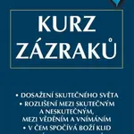 Kurz zázraků (Defekt) - Helen Schucmanová