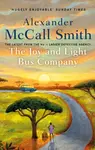The Joy and Light Bus Company - Alexander McCall Smith