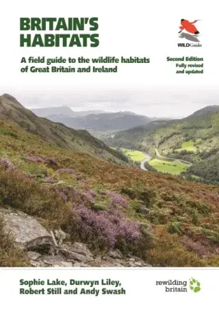 Britain's Habitats - Robert Still, Andy Swash, Sophie Lake, Durwyn Liley