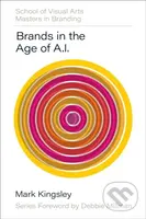Brands in the Age of AI - Mark Kingsley