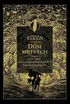 Dům mrtvých - Druhý příběh z Malazské knihy padlých (poškozená) - Steven Erikson