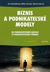 Biznis a podnikateľské modely - Milan Oreský, Eva Hanuláková, Marek Kukura