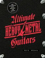 Ultimate Heavy Metal Guitars - Pete Prown