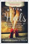 Autism in Heels - Jennifer Cook O'Toole