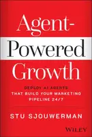 Agent-Powered Growth - Stu Sjouwerman