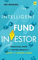 The Intelligent Fund Investor - Joe Wiggins