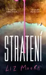 Stratení - Liz Moore - kniha z kategorie Společenská beletrie