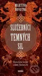 Služebníci temných sil (Historické krimi z doby Václava II.) - kniha z kategorie Detektivky, thrillery a horory