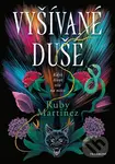Vyšívané duše - Ruby Martinez,Vyšívané duše - Ruby Martinez - kniha z kategorie Beletria