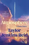 Atmosphere - Taylor Jenkins Reid - kniha z kategorie Společenská beletrie