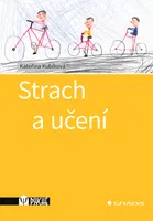 Kniha: Strach a učení od Kubíková Kateřina