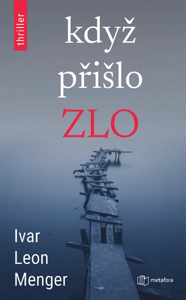 E-kniha: Když přišlo zlo od Menger  Leon  Ivan