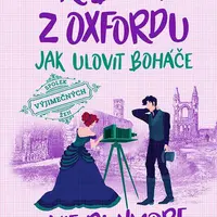 E-kniha: Rebelky z Oxfordu - Jak ulovit boháče od Dunmore Evie