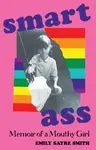 Smartass - Emily Sayre Smith