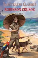 Illustrated Classics - Robinson Crusoe - Daniel Defoe
