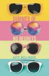 Summer of No Regrets - Kate Mallinder