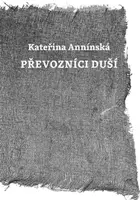 Převozníci duší - Kateřina Annínská
