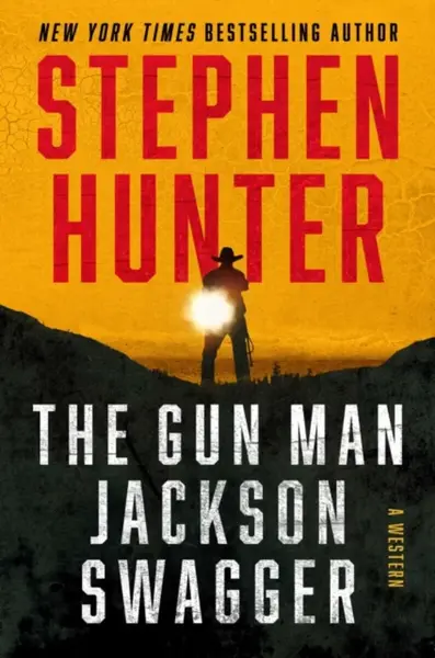 The Gun Man Jackson Swagger - Stephen Hunter