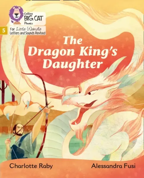 The Dragon Kingâ€™s Daughter - Charlotte Raby