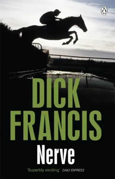 Nerve - Dick Francis