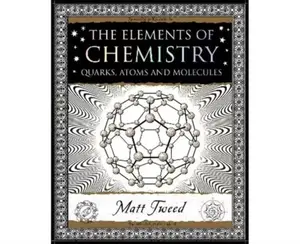Elements of Chemistry - Matt Tweed