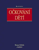 E-kniha: Očkování dětí od Chlíbek Roman