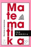 Matematika pro gymnázia (Rovnice a nerovnice) - J. Charvát a kol. - kniha z kategorie Gymnázia