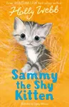 Sammy the Shy Kitten - Holly Webbová