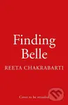 Finding Belle - Reeta Chakrabarti - kniha z kategorie Společenská beletrie