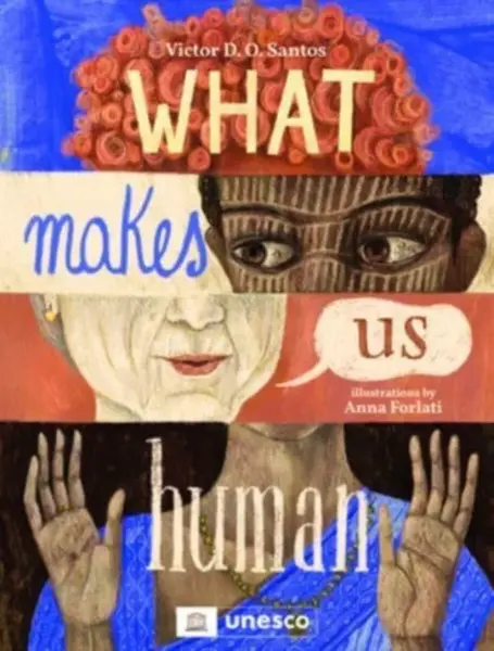 What Makes Us Human - Victoria Dos Santos Dos Santos Moraes