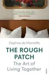 The Rough Patch - Daphne de Marneffe