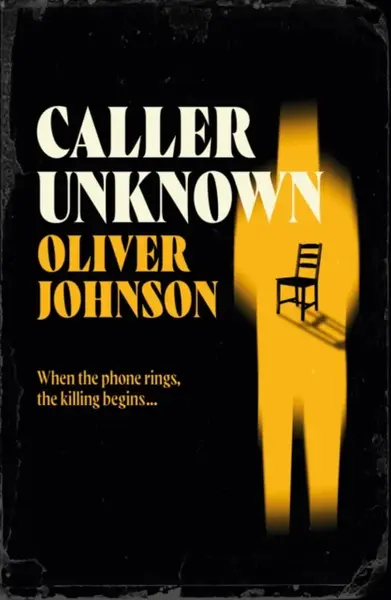 Caller Unknown - Oliver Johnson