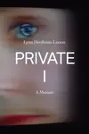 Private I - Lynn Hershman Leeson