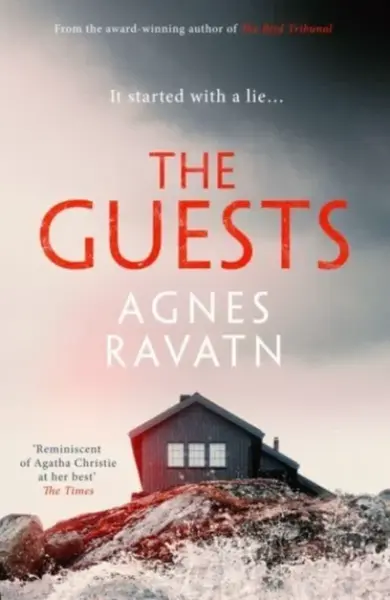 The Guests - Agnes Ravatn