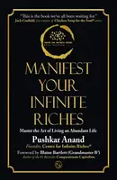 Manifest Your Infinite Riches - Pushkar Anand
