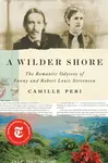 A Wilder Shore - Camille Peri