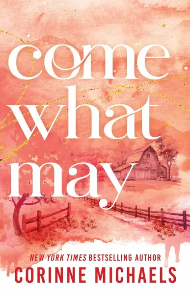 Come What May - Corinne Michaels