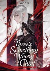 There's Something Wrong with the Chief: Du Zhu You Bing (Novel) Vol. 2 - kniha z kategorie Fantasy