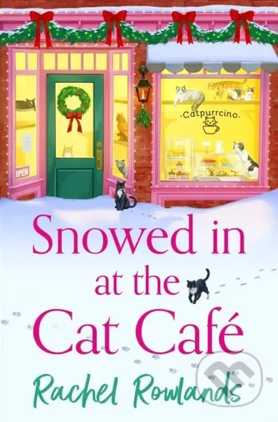 Snowed In at the Cat Cafe (A purr-fectly cosy romance to warm your heart!) - kniha z kategorie Romantika