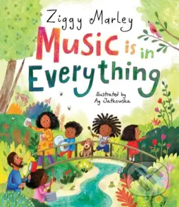 Music Is In Everything - Ziggy Marley - kniha z kategorie Pro děti