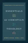 Essentials of Christian Theology