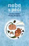Nebe s péčí - Pavlína Brzáková, Jaroslav Dušek