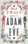 Diaries of Adam and Eve - Mark Twain