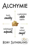 Alchymie (Kouzlo značky a podivuhodná věda úspěchu marketingových nápadů, které nedávají smysl) - kniha z kategorie Marketing