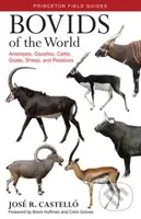 Bovids of the World (Antelopes, Gazelles, Cattle, Goats, Sheep, and Relatives) - kniha z kategorie Přírodní vědy a technika