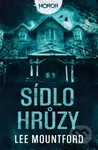 Sídlo hrůzy - Lee Mountford - kniha z kategorie Detektivky, thrillery a horory