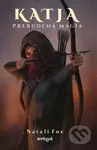 Katja - Prebudená mágia - Natali Fox - kniha z kategorie Fantasy